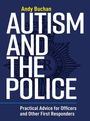 cover image of Autism and the Police